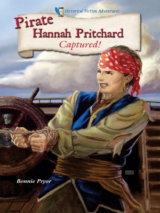 Title details for Pirate Hannah Pritchard by Bonnie Pryor - Available